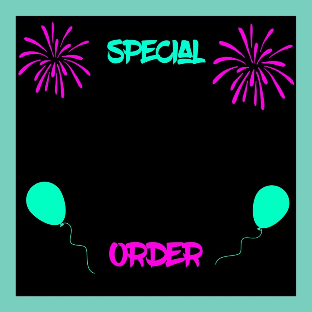 🎉SPECIAL ORDER🎉